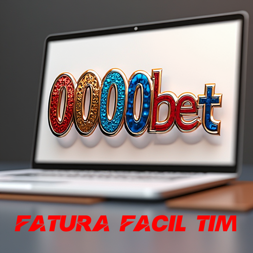 fatura facil tim